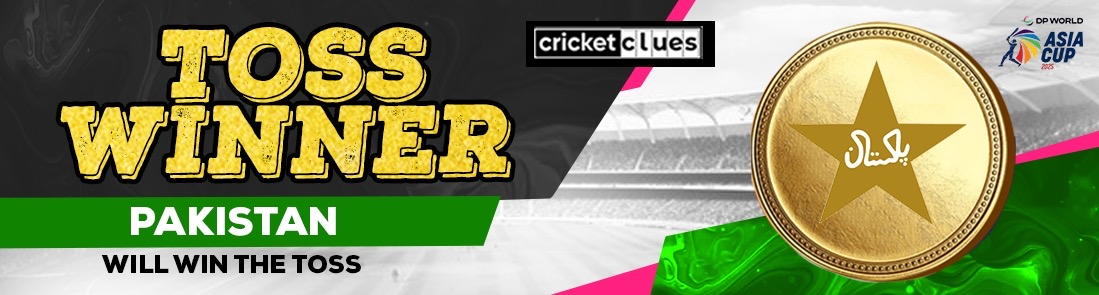 PAKISTAN WILL WIN THE TOSS