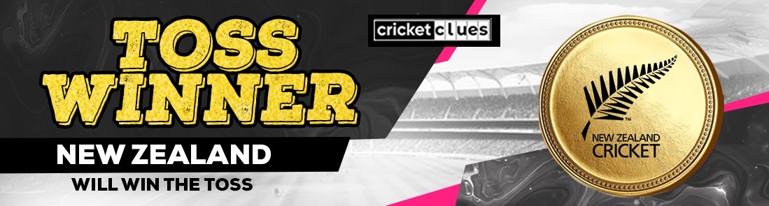 NEW ZEALAND WILL WIN THE TOSS