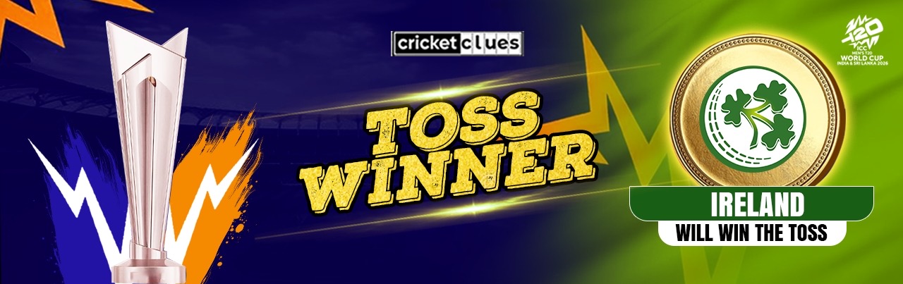 IRELAND WILL WIN THE TOSS