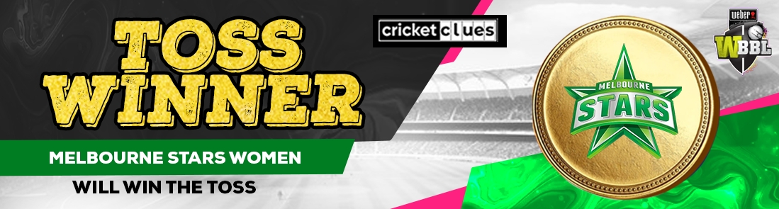 MELBOURNE STARS WOMEN WILL WIN THE TOSS